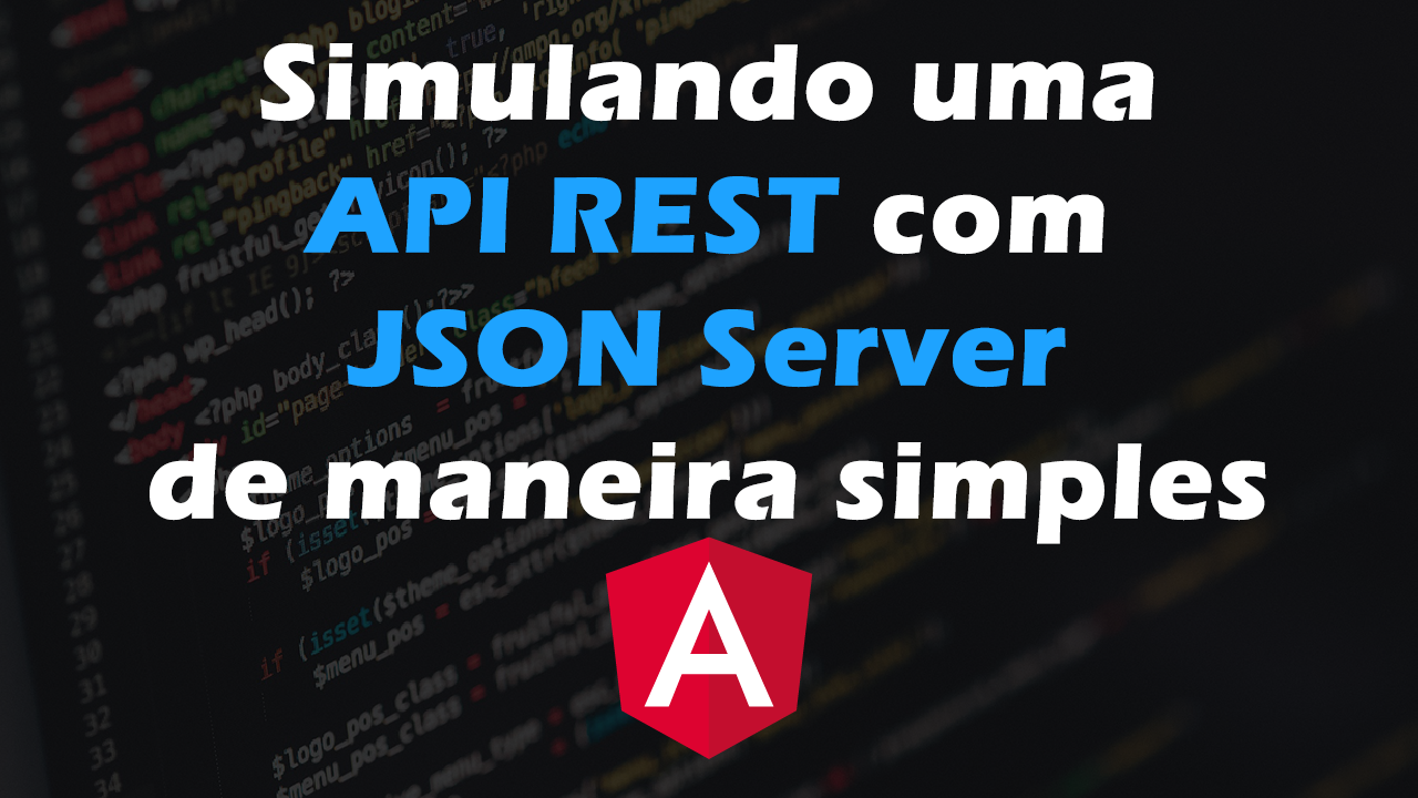 API REST com JSON Server. JSON Server é uma biblioteca capaz de